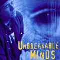 Unbreakable Minds